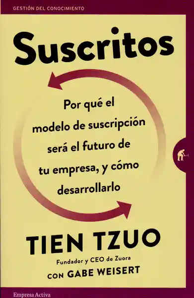 Suscritos - Tien Tzuo y Gabe Weisert