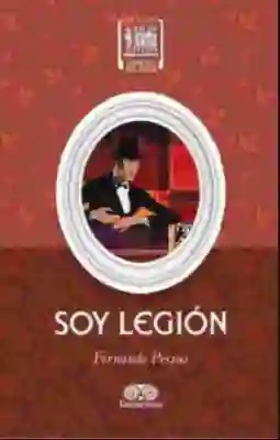 Soy Legión - Pessoa/ Fernando