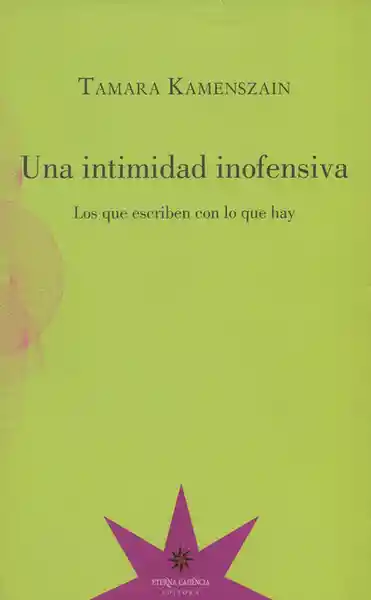 Una Intimidad Inofensiva - Tamara Kamenszain