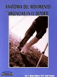 Anatomía Del Movimiento y Urgencia en el Deporte