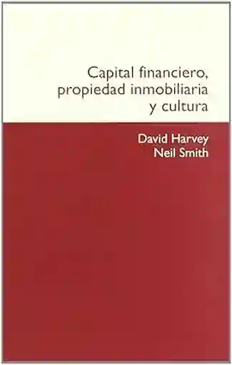Capital Financiero Propiedad Inmobiliaria y Cultura