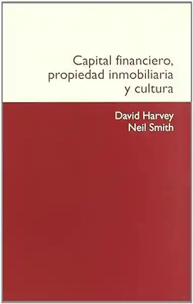 Capital Financiero Propiedad Inmobiliaria y Cultura