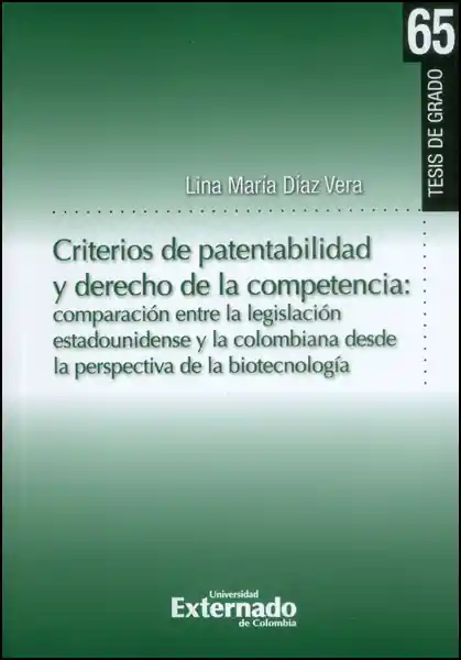 Criterios de Patentabilidad y Derecho de la Competencia