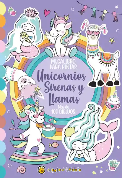 Unicornios Sirenas y Llamas Megalibro para Pintar - El Gato de Hojalata