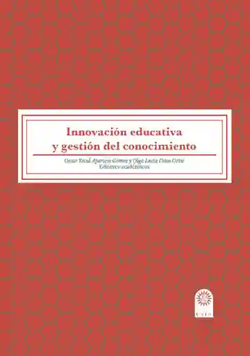Innovación Educativa y Gestión Del Conocimiento