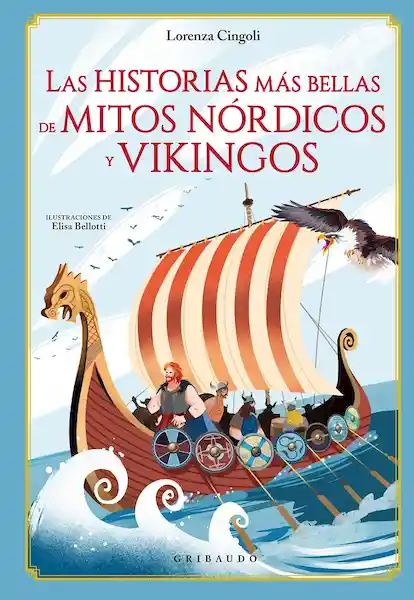 Las Historias Más Bellas de Mitos Nórdicos y Vikingos