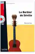 Le Barbier de Seville: B1 - Beaumarchais