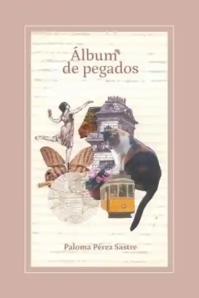 Álbum de Pegados - Paloma Pérez Sastre