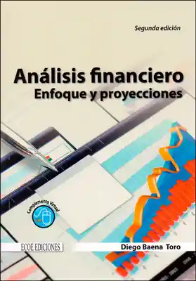 Análisis financiero. Enfoque y proyecciones