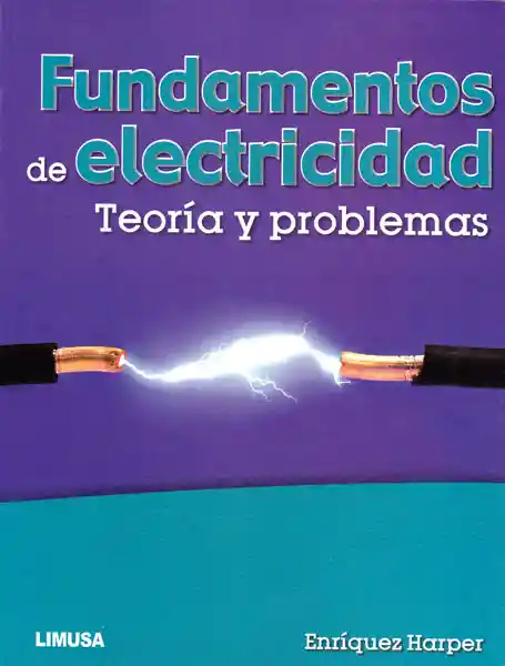 Fundamentos de Electricidad: Teoría y Problemas