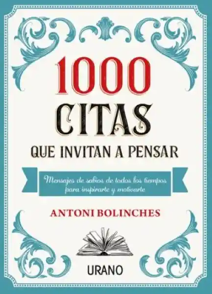 1000 Citas Que Invitan a Pensar