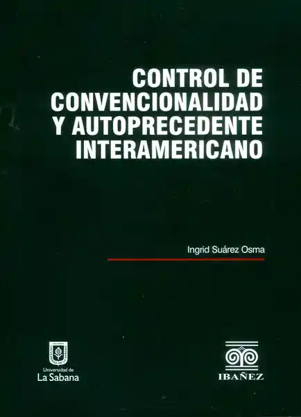 Control de Convencionalidad y Autoprecedente - Ingrid Suárez