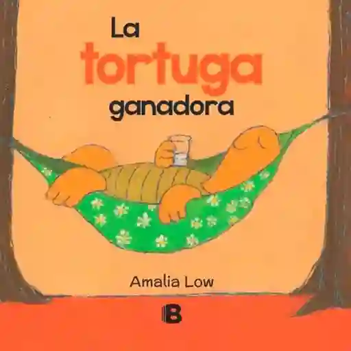 La Tortuga Ganadora - Amalia Low
