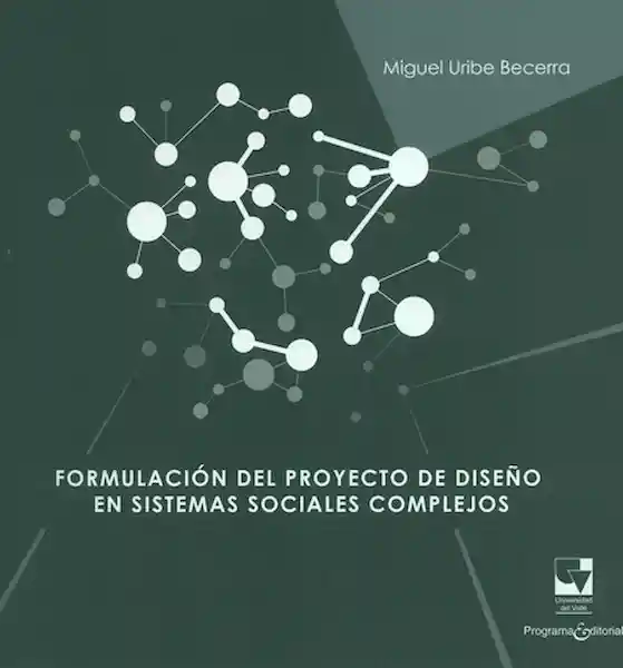 Formulación Del Proyecto de Diseño en Sistemas Sociales