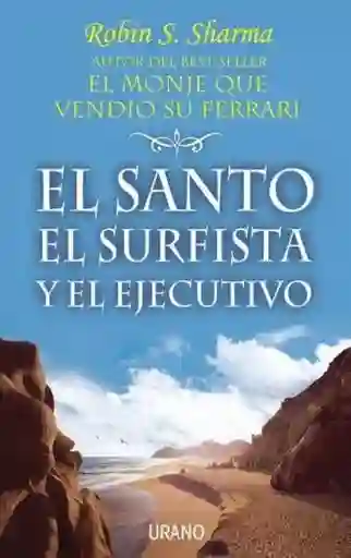 El Santo el Surfista y el Ejecutivo - Urano