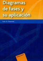 Diagramas de Fases y su Aplicación - Luis A. Cisternas