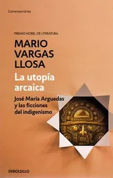 La Utopía Arcaica