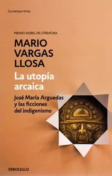 La Utopía Arcaica