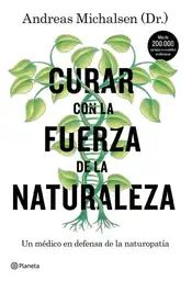 Curar con la fuerza de la naturaleza