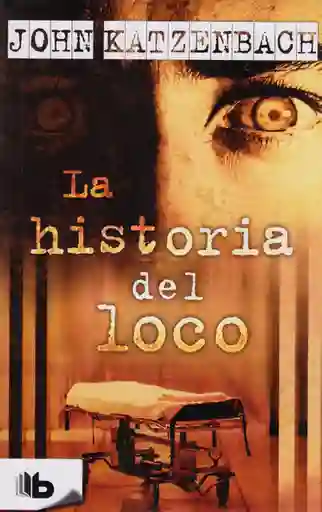 La Historia del Loco - John Katzenbach