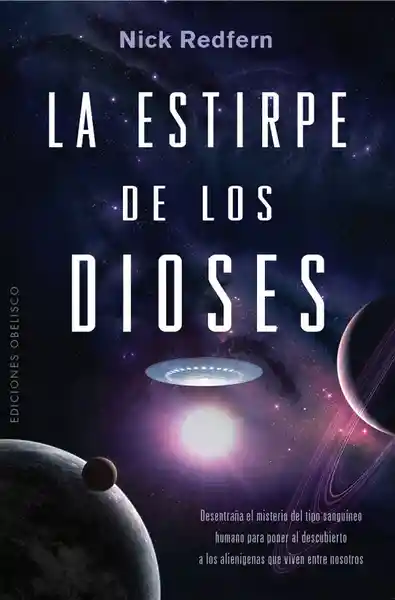 La Estirpe de Los Dioses - Nick Redfern