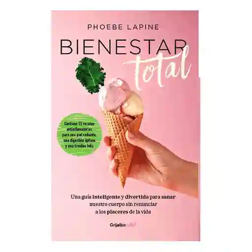 Bienestar Total- Phoebe Lapine