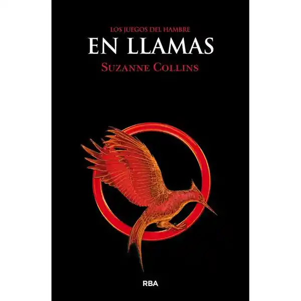 Los Juegos Del Hambre 2 en Llamas - Suzanne Collins