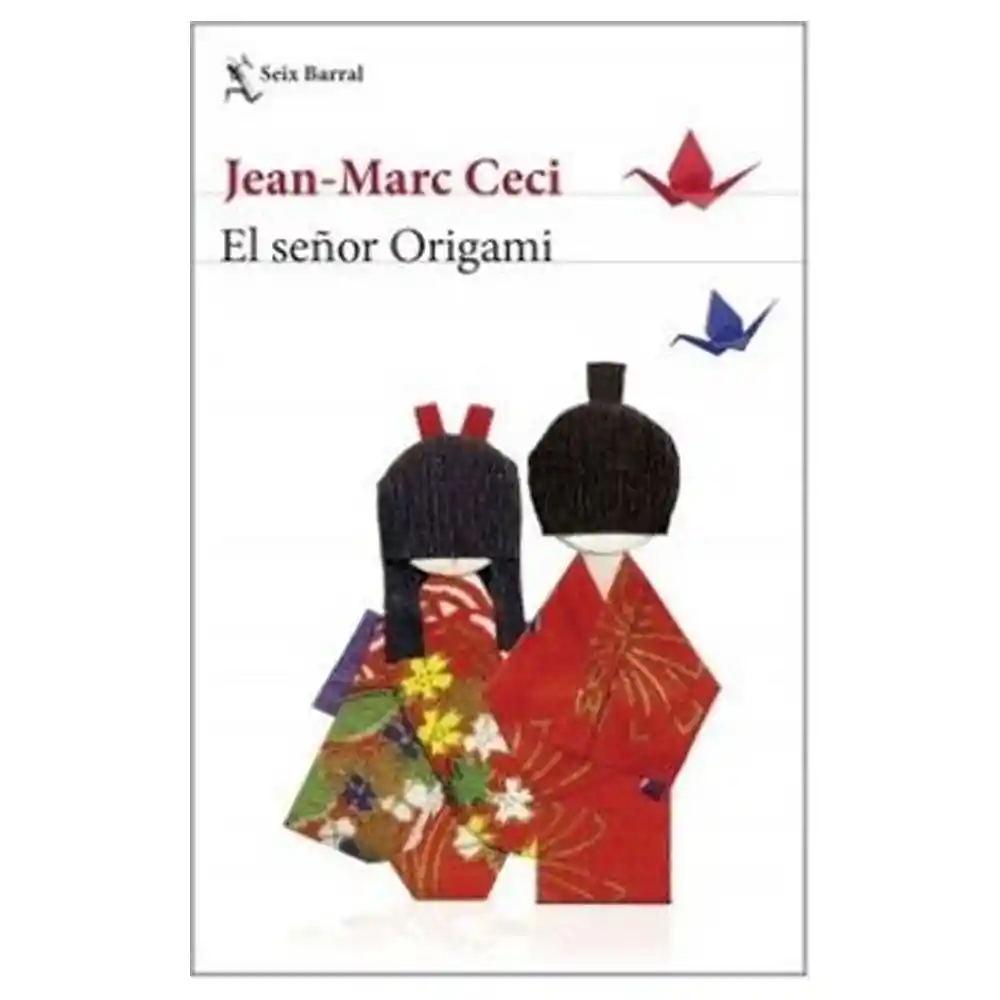 El Tiempo Señor Origami - Jean-Marc Ceci