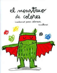 El Monstruo de Colores. Cuaderno Para Colorear