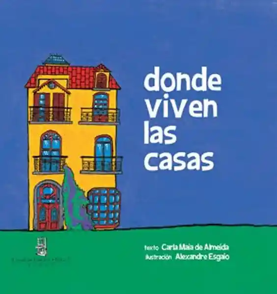 Donde Viven Las Casas - Donde Viven Las Casas