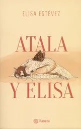 Atala y Elisa - Elisa Estévez