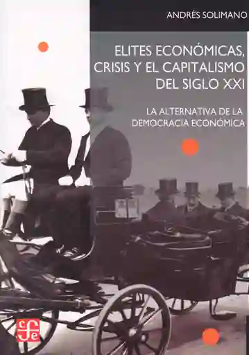 Elites Económicas - Andrés Solimano
