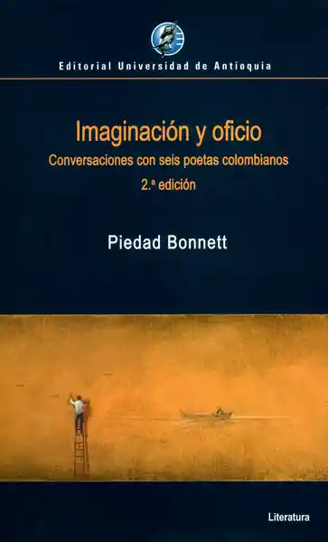 Imaginación y Oficio - Piedad Bonnett