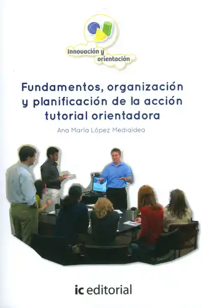 Fundamentos Organización y Planificación de la Acción Tutorial