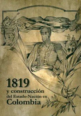 1819 y Construcción Del Estado-Nación en Colombia 350671