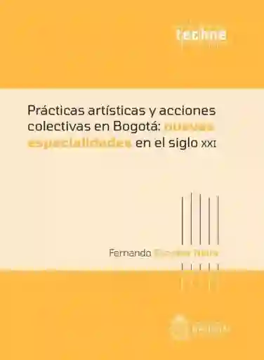 Prácticas Artísticas y Acciones Colectivas en Bogotá - Fernando