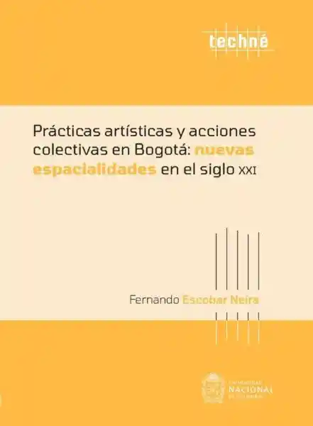 Prácticas Artísticas y Acciones Colectivas en Bogotá - Fernando