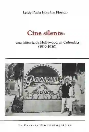 Cine Silente - Bolaños Florido Leidy Paola