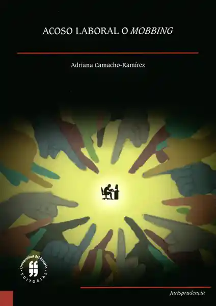 Acoso Laboral o Mobbing - Adriana Camacho Ramírez