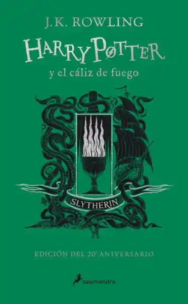 Harry Potter y el Cáliz de Fuego Ed. Slytherin 20 Aniversario - J. K. Rowling