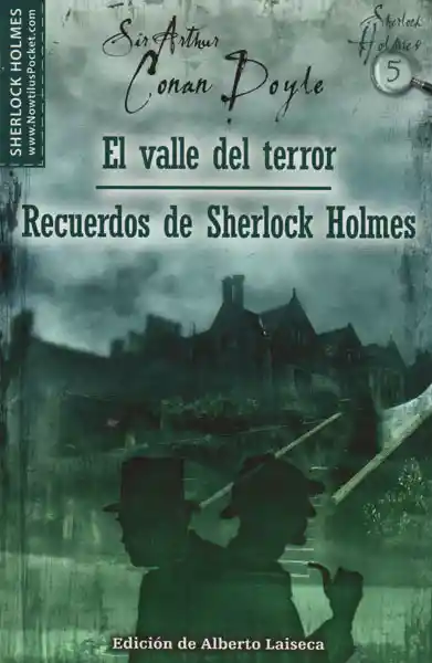 El Valle Del Terror Recuerdos de Sherlock Holme