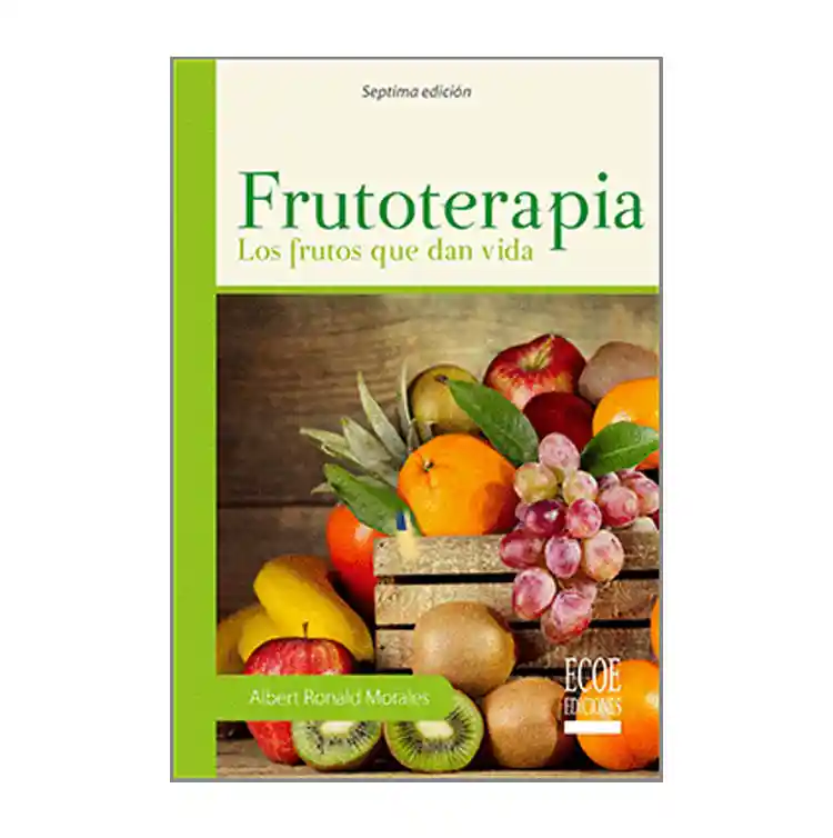 Vida Frutoterapia: Los Frutos Que Dan - Vv.Aa