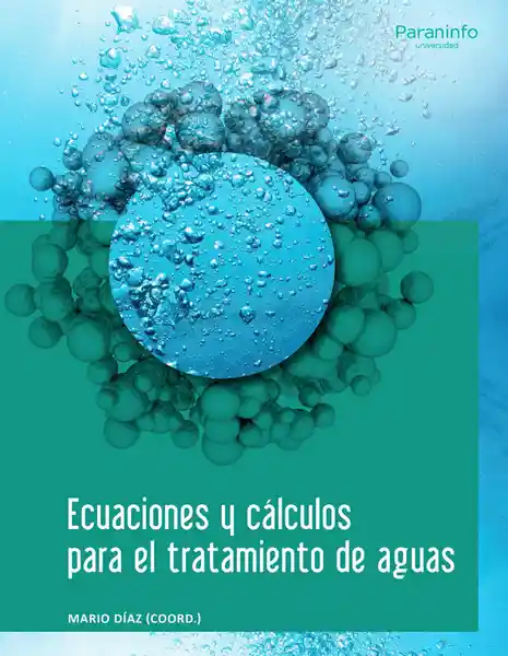 Ecuaciones y Cálculos Para el Tratamiento de Aguas