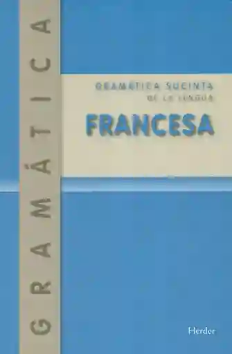 Gramatica Sucinta de la Lengua Francesa