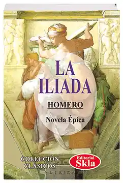 La Iliada - Homero