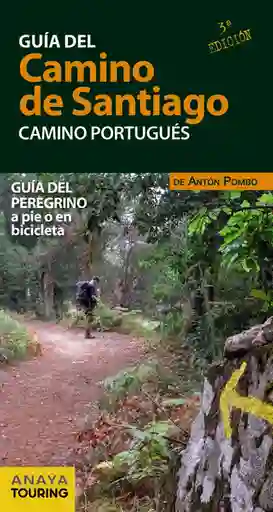 Guía Del Camino de Santiago Camino Portugués