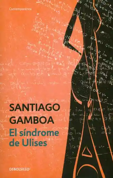 El Síndrome de Ulises - Santiago Gamboa