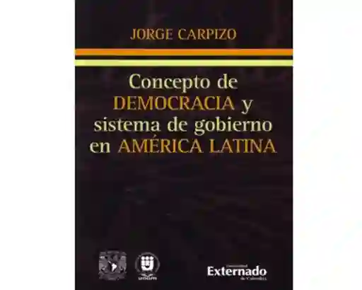 Concepto de Democracia y Sistema de Gobierno en América Latina