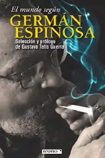 El Mundo Según Germán Espinosa