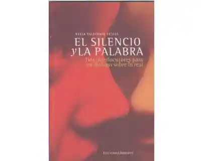 El Silencio y la Palabra - Rubén Maldonado Ortega